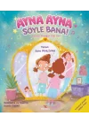 Ayna Ayna Söyle Bana