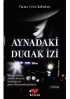 Aynadaki Dudak İzi