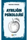 Ayrılığın Psikolojisi