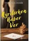 Ayrılırken Haber Ver