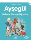 Ayşegül Serisi 07 - Bisiklete Binmeyi Öğreniyor