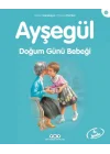 Ayşegül Serisi 12 - Doğum Günü Bebeği