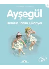 Ayşegül Serisi 35 - Denizin Tadını Çıkarıyor