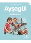 Ayşegül Serisi 36 - Küçük Anne