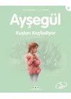 Ayşegül Serisi 42 - Kuşları Keşfediyor