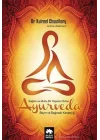 Ayurveda Sağlık ve Mutlu Yaşamın Sırları