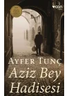 Aziz Bey Hadisesi (Ciltli)