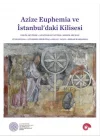 Azize Euphemia Ve İstanbul’Daki Kilisesi
