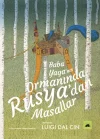 Baba Yaga’nın Ormanında - Rusya’dan Masallar
