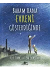 Babam Bana Evreni Gösterdiğinde (Ciltli)