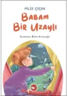 Babam Bir Uzaylı
