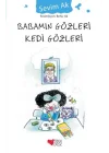 Babamın Gözleri Kedi Gözleri