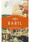 Babil - Medeniyete Yön Veren Uygarlıklar