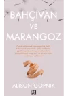 Bahçıvan ve Marangoz