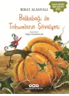 Balkabağı ile Tohumların Şövalyesi