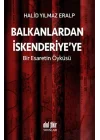 Balkanlardan İskenderiyeye Bir Esaretin Öyküsü