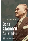 Bana Atatürkü Anlattılar