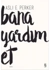 Bana Yardım Et