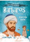 Barbaros Hayrettin Paşa - Denizlerin Hakimi
