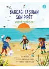 Bardağı Taşıran Son Pipet
