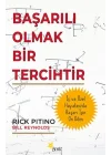 Başarılı Olmak Bir Tercihtir