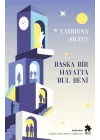Başka Bir Hayatta Bul Beni