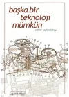 Başka Bir Teknoloji Mümkün