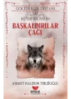 Başkaldırılar Çağı - Göktürkler Destanı 3