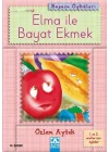 Başucu Öyküleri / Elma ile Bayat Ekmek