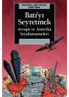 Batıyı Seyretmek