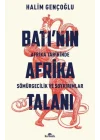 Batı’nın Afrika Talanı