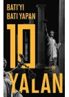 Batı’yı Batı Yapan 10 Yalan