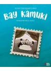 Bay Kamuki