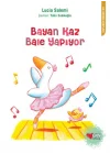 Bayan Kaz Bale Yapıyor