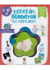 Bebeğim Öğreniyor - İlk Kartlarım (0 - 12 Ay)