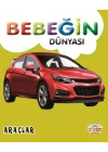 Bebeğin Dünyası Araçlar