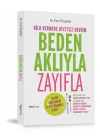 Beden Aklıyla Zayıfla