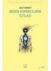 Beden Kemiricilerin İstilası