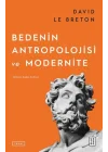 Bedenin Antropolojisi ve Modernite