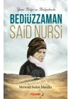 Bediüzzaman Said Nursi Yeni Bilgi ve Belgelerle