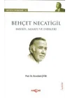 Behçet Necatigil - Hayatı, Sanatı ve Eserleri