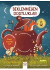 Beklenmeyen Dostluklar