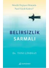 Belirsizlik Sarmalı