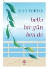 Belki Bir Gün Ben De