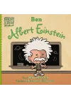 Ben Albert Einstein - Dünyayı Değiştiren Sıradan İnsanlar