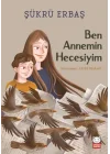 Ben Annemin Hecesiyim