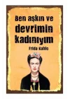 Ben Aşkın Ve Devrimin Kadınıyım Retro Vintage Ahşap Mdf Tablo