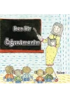 Ben Bir Öğretmenim - Meslekler Serisi