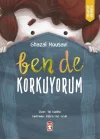 Ben de Korkuyorum