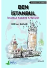 Ben İstanbul  İstanbul Kendini Anlatıyor